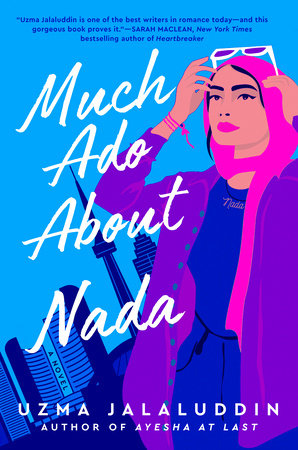 ARC Review: Much Ado About Nada by Uzma Jalaluddin