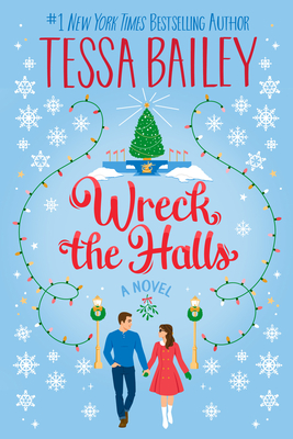 ARC Review: Wreck the Halls by Tessa Bailey