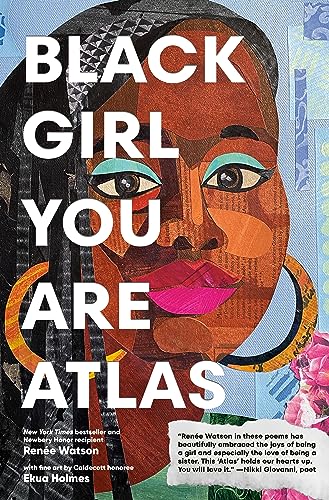 ALC Review: Black Girl You Are Atlas by Renee Watson